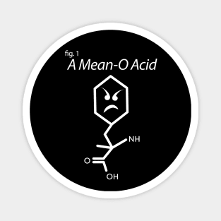 Funny Biochem A Mean-O Acid Science Pun Teacher Design Magnet